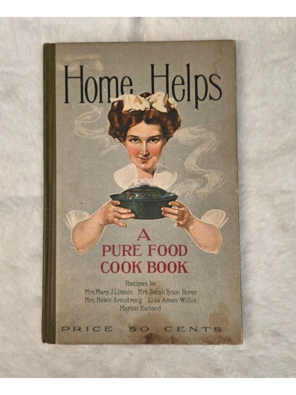 Antique "Home Helps: A Pure Food Cook Book" Hardcover Decorative for Kitchen